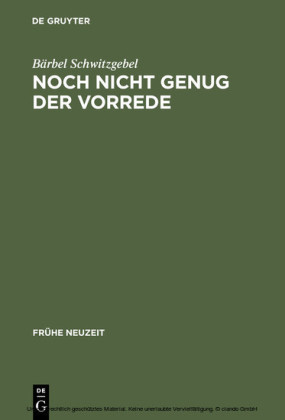 Noch nicht genug der Vorrede