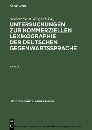 Untersuchungen zur kommerziellen Lexikographie der deutschen Gegenwartssprache. Band 1. Bd.1