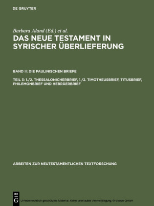 1./2. Thessalonicherbrief, 1./2. Timotheusbrief, Titusbrief, Philemonbrief und Hebräerbrief. Tl.3