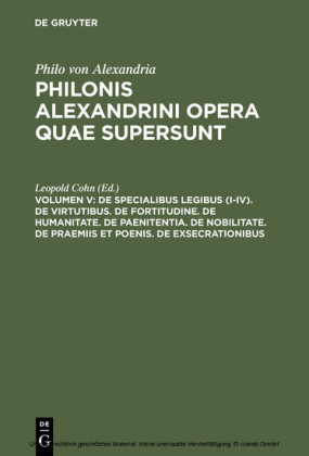 De specialibus legibus (I-IV). De virtutibus. De fortitudine. De humanitate. De paenitentia. De nobilitate. De praemiis et poenis. De exsecrationibus