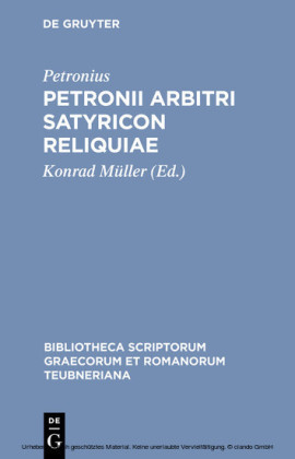 Petronii Arbitri Satyricon reliquiae