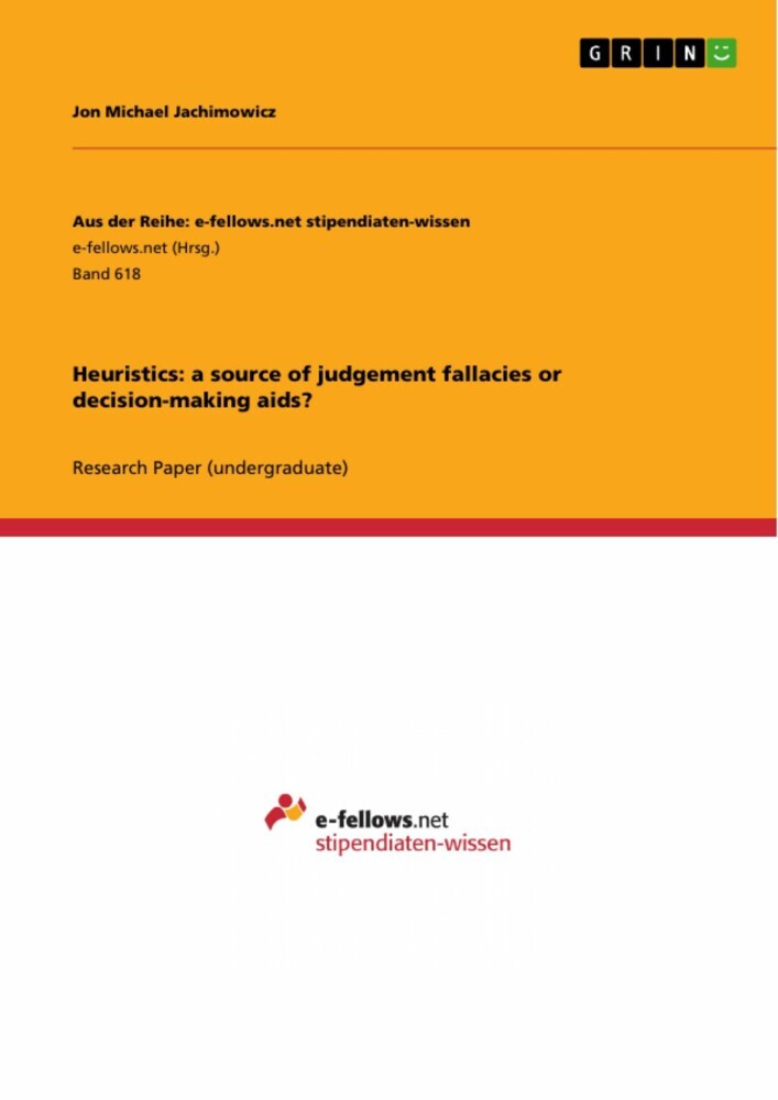 Heuristics: a source of judgement fallacies or decision-making aids? main product photo