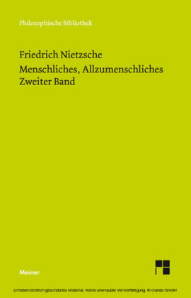 Menschliches, Allzumenschliches. Zweiter Band