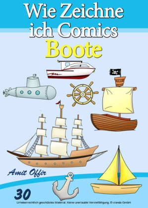 Zeichnen Bücher: Wie Zeichne ich Comics - Boote