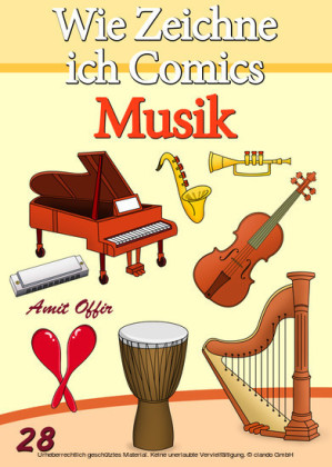 Zeichnen Bücher: Wie Zeichne ich Comics - Musik