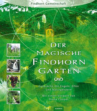 Der magische Findhorngarten