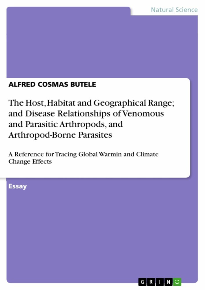 The Host, Habitat and Geographical Range; and Disease Relationships of Venomous and Parasitic Arthropods, and Arthropod-Borne Parasites main product photo