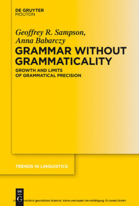 Grammar Without Grammaticality