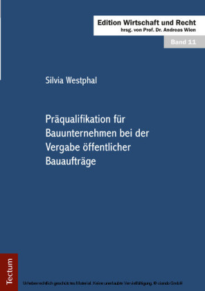 Präqualifikation für Bauunternehmen bei der Vergabe öffentlicher Bauaufträge