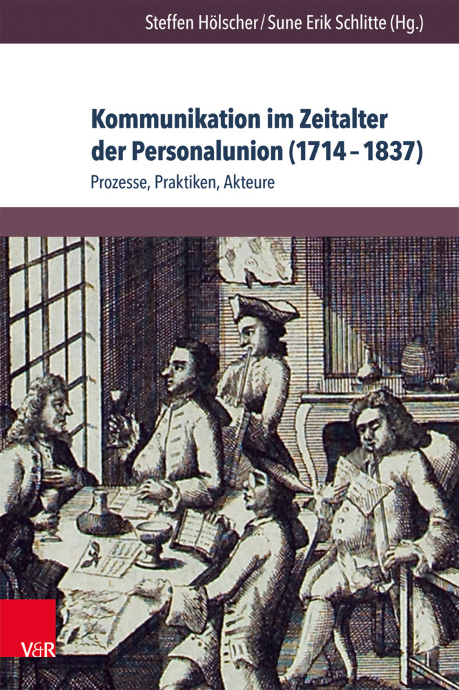 Kommunikation im Zeitalter der Personalunion (1714-1837) main product photo
