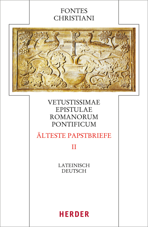Fontes Christiani 4. Folge. Älteste Papstbriefe. Tl.2 main product photo