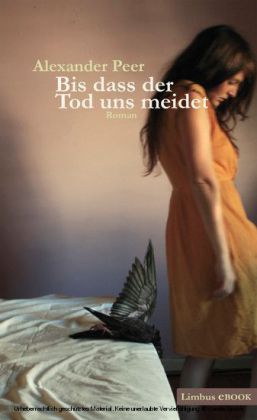 Bis dass der Tod uns meidet