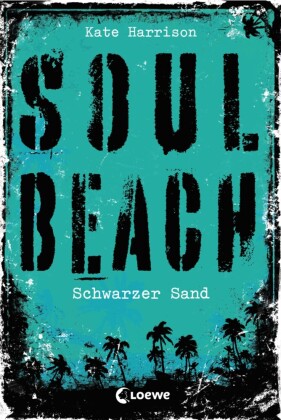 Soul Beach (Band 2) - Schwarzer Sand