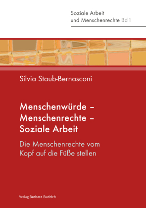 Menschenwürde - Menschenrechte - Soziale Arbeit