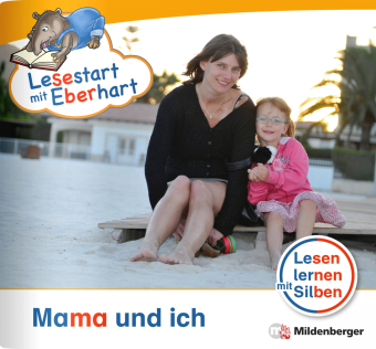 Lesestart mit Eberhart: Mama und ich