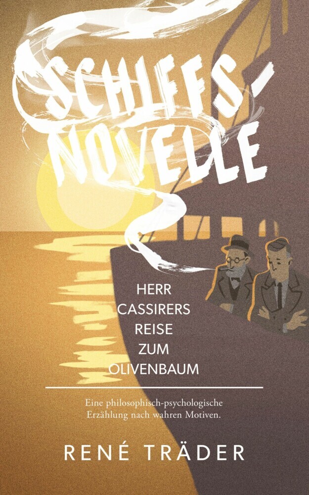 Schiffsnovelle - Herr Cassirers Reise zum Olivenbaum main product photo