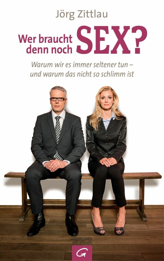 Wer braucht denn noch Sex? main product photo