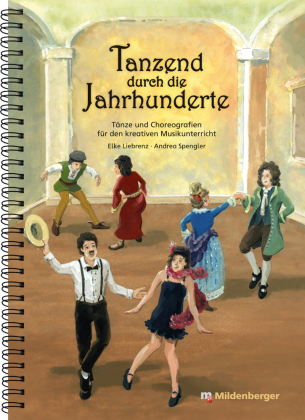 Tanzend durch die Jahrhunderte, m. Audio-CD
