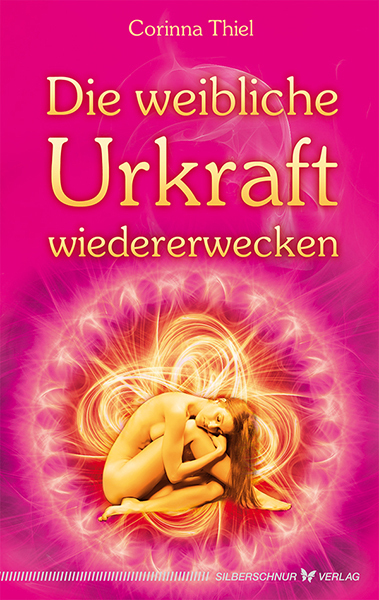 Die weibliche Urkraft wiedererwecken main product photo