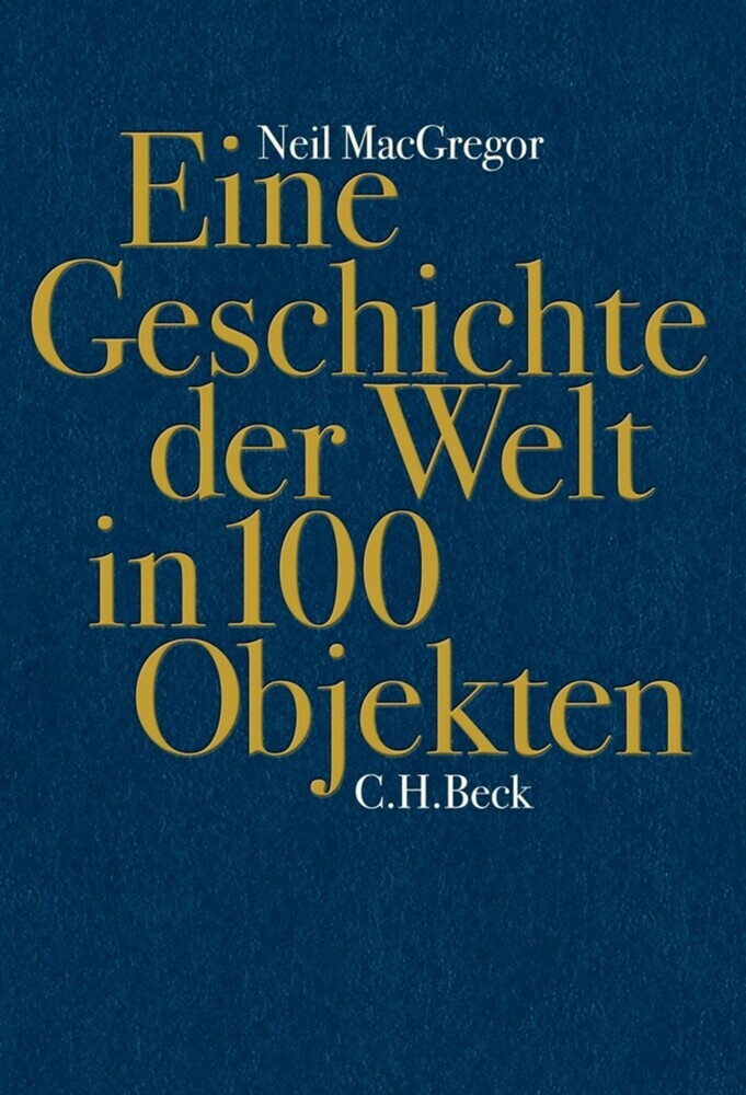 Eine Geschichte der Welt in 100 Objekten main product photo