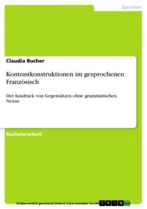 Kontrastkonstruktionen im gesprochenen Französisch