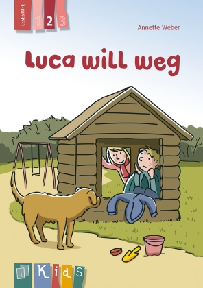 Luca will weg - Lesestufe 2
