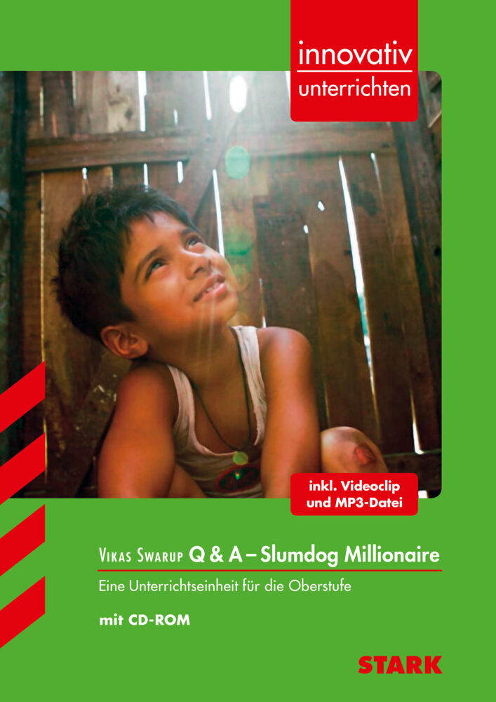 STARK Vikas Swarup: Q & A - Slumdog Millionaire - Englisch - Innovativ unterrichten main product photo