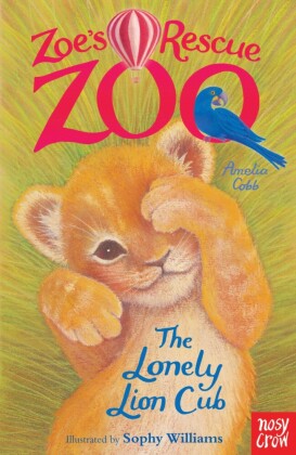 Zoe's Rescue Zoo - The Lonely Lion Cub