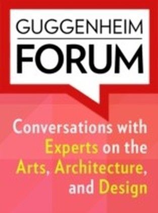 Guggenheim Forum Reader 1