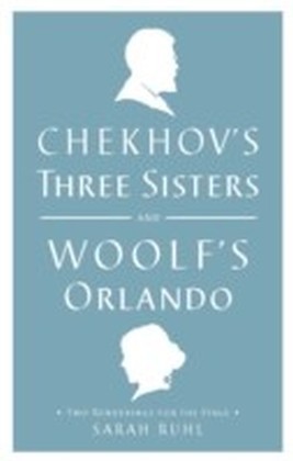 Chekhov's Three Sisters and Woolf's Orlando main product photo