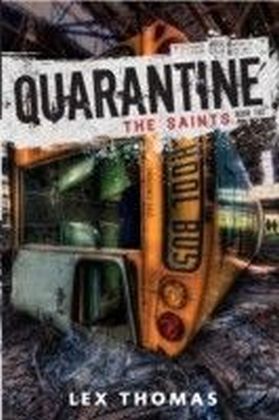 Quarantine: The Saints
