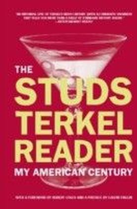 Studs Terkel Reader