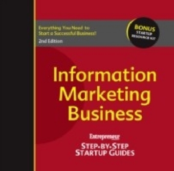Information Marketing Business: Entrepreneur's Step-by-Step Startup Guide