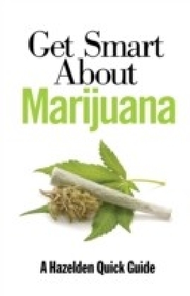 Get Smart About Marijuana
