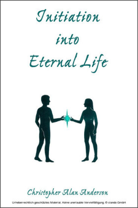Initiation Into Eternal Life