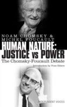 Human Nature: Justice versus Power