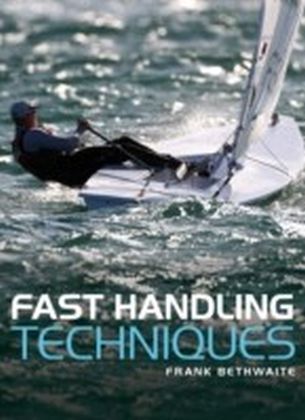 Fast Handling Technique