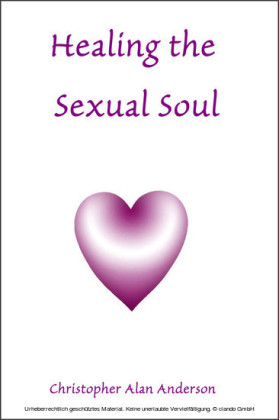 Healing the Sexual Soul