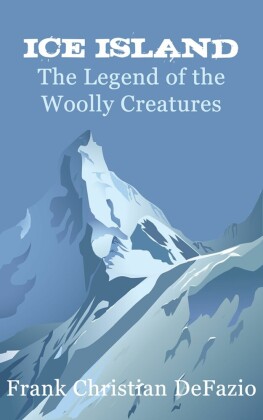 Ice Island, The Legend of the Woolly Creatures