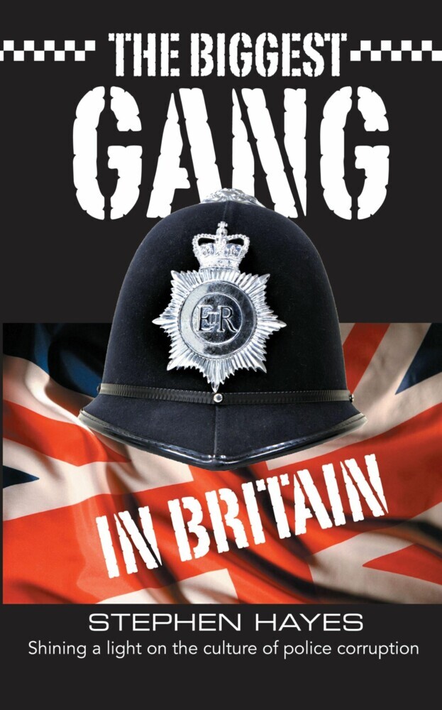 The Biggest Gang in Britain - Shining a Light on the Culture of Police Corruption main product photo