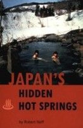 Japan's Hidden Hot Springs