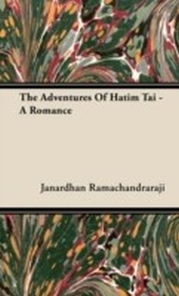 Adventures Of Hatim Tai - A Romance