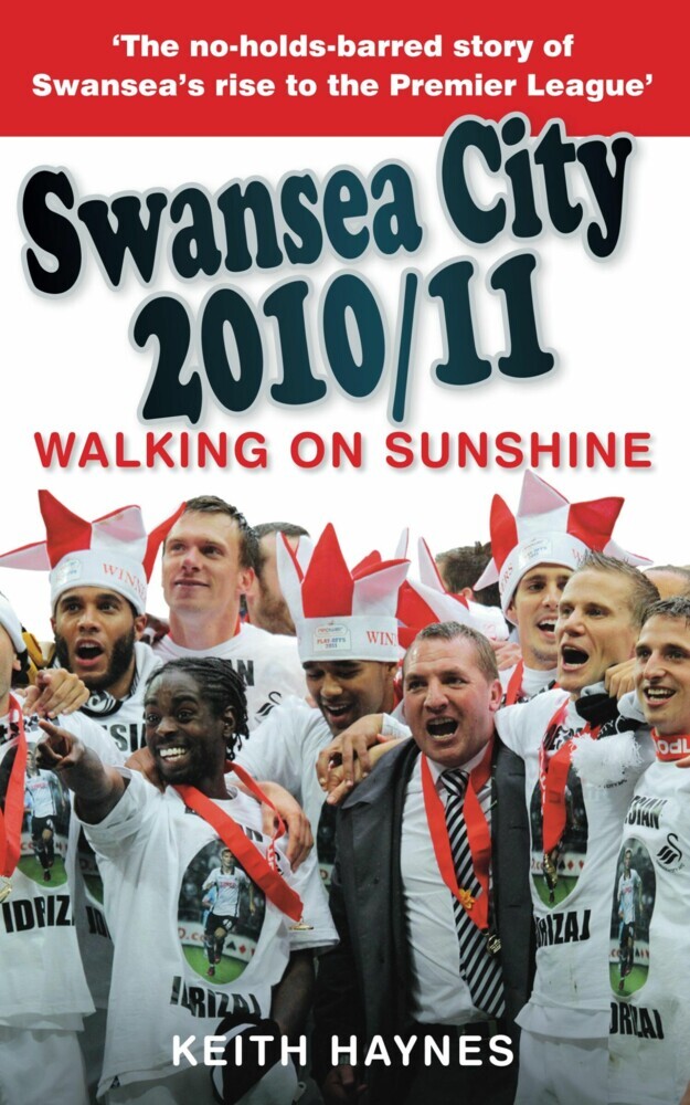 Swansea City 2010/11: Walking on Sunshine main product photo