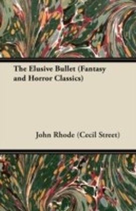 Elusive Bullet (Fantasy and Horror Classics) main product photo