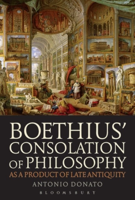 Boethius' Consolation of Philosophy as a Product of Late Antiquity main product photo