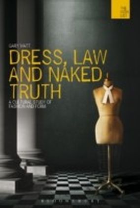 Dress, Law and Naked Truth