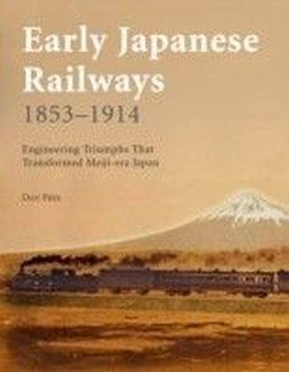 Early Japanese Railways 1853 - 1914