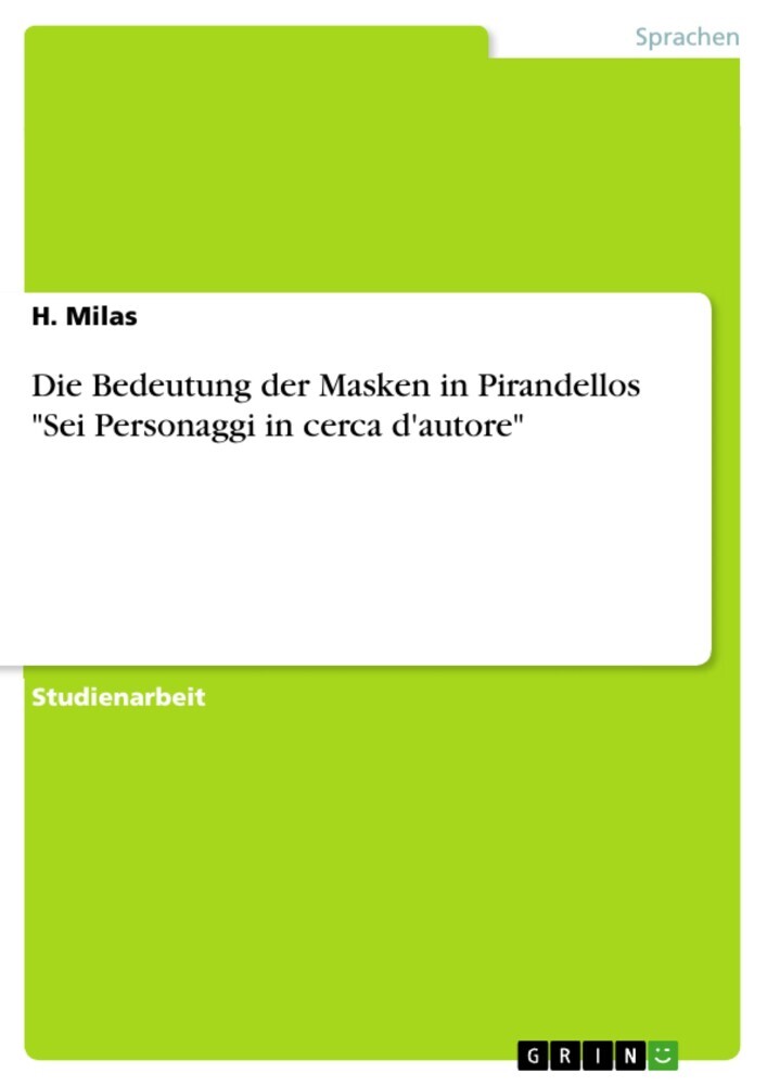 Die Bedeutung der Masken in Pirandellos 'Sei Personaggi in cerca d'autore' main product photo