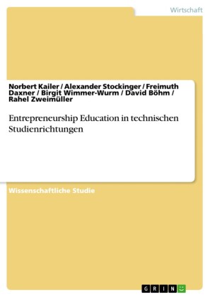 Entrepreneurship Education in technischen Studienrichtungen