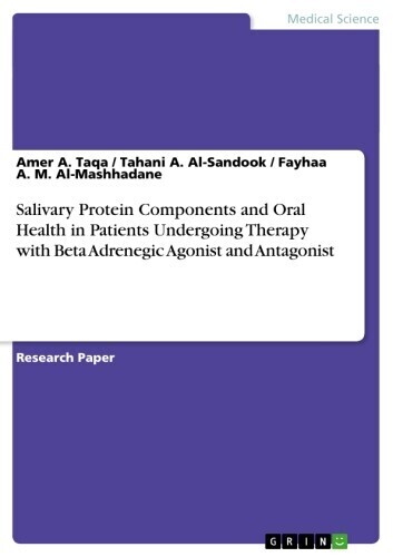 Salivary Protein Components and Oral Health in Patients Undergoing Therapy with Beta Adrenegic Agonist and Antagonist main product photo
